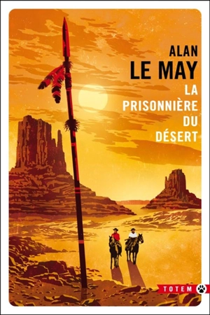 La prisonnière du désert - Alan Le May