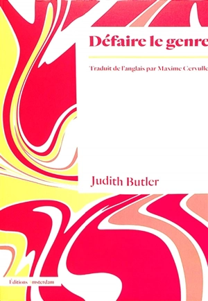 Défaire le genre - Judith Butler