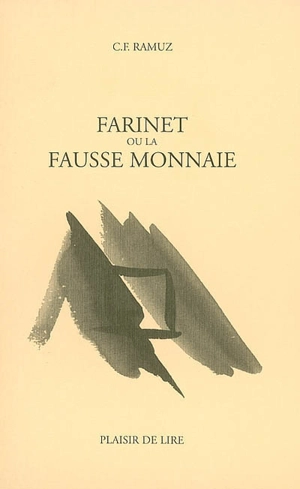 Farinet ou La fausse monnaie - Charles-Ferdinand Ramuz