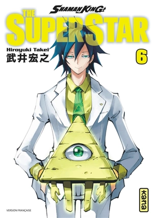 Shaman King : the super star. Vol. 6 - Hiroyuki Takei