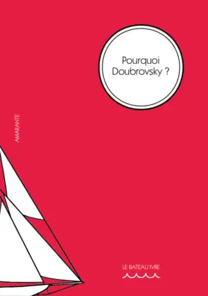 Pourquoi Doubrovsky ? : pensées, anecdotes, emprises, rassemblées pour les 90 ans de Serge Doubrovsky, le 22 mai 2018