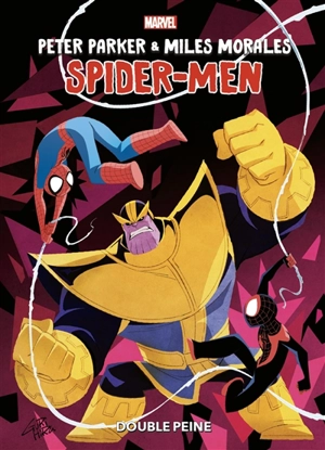 Peter Parker & Miles Morales : Spider-Men : double peine - Mariko Tamaki