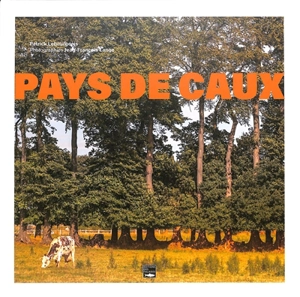 Pays de Caux - Patrick Lebourgeois