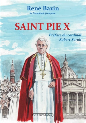 Saint Pie X - René Bazin