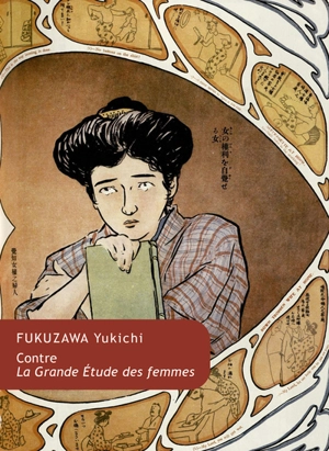 Contre La grande étude des femmes : textes de Fukuzawa Yukichi sur le couple et la famille - Yukichi Fukuzawa