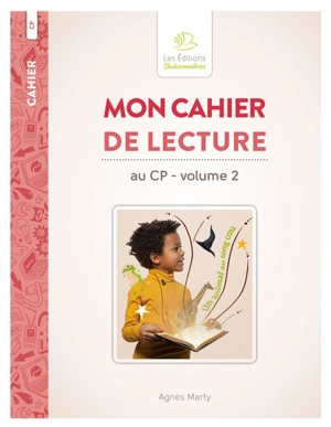 Mon cahier de lecture au CP. Vol. 2 - Agnès Marty