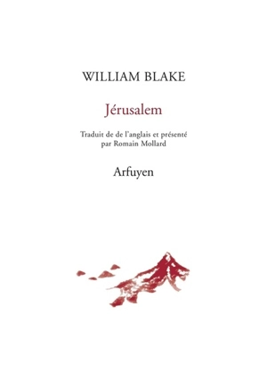 Jérusalem : l'émanation du géant Albion - William Blake
