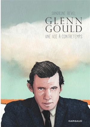 Glenn Gould : une vie à contretemps : opération d'été poche 2023 - Sandrine Revel