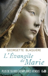 L'Evangile de Marie - Georgette Blaquière