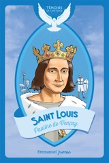 Saint Louis - Pauline de Vençay