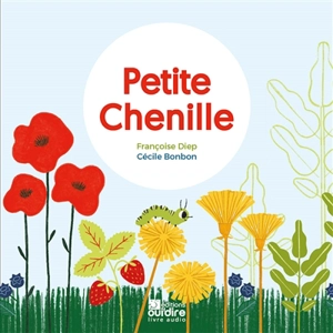 Petite Chenille - Françoise Diep