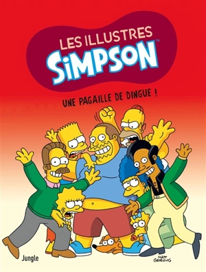 Les illustres Simpson. Vol. 5. Une pagaille de dingue ! - Matt Groening