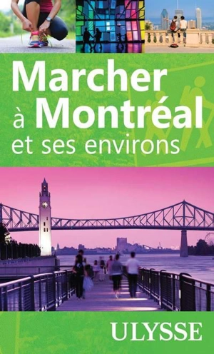 Marcher à Montréal et ses environs - Séguin, Yves