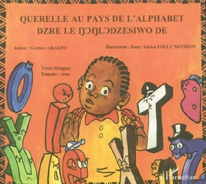 Querelle au pays de l'alphabet - Gustave Akakpo