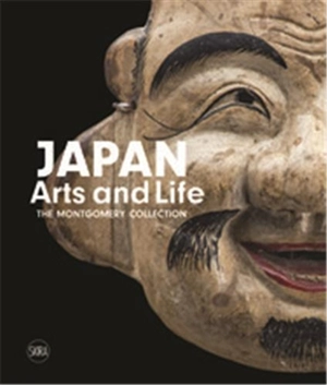 Japan Arts and Life The Montgomery Collection - Francesco Paolo Campione