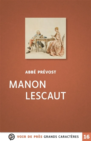 Manon Lescaut - Antoine François Prévost