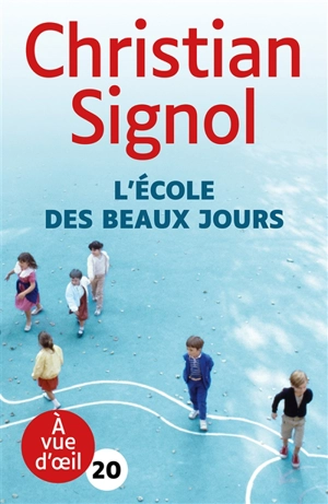 L'école des beaux jours - Christian Signol