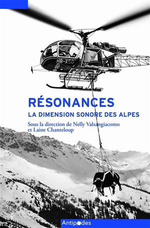 Résonances : la dimension sonore des Alpes