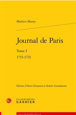 Journal de Paris. Vol. 1. 1715-1721 - Mathieu Marais