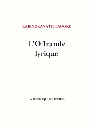 L'offrande lyrique - Rabindranath Tagore