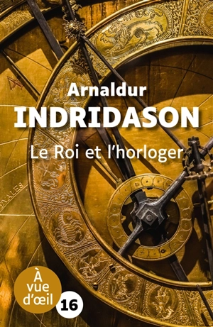 Le roi et l'horloger - Arnaldur Indridason