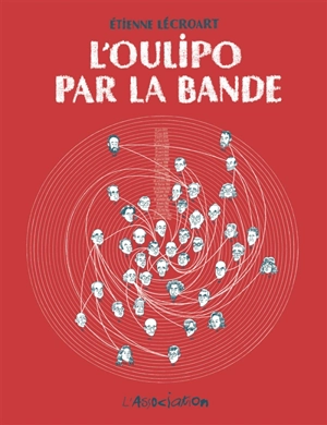 L'Oulipo par la bande - Etienne Lécroart