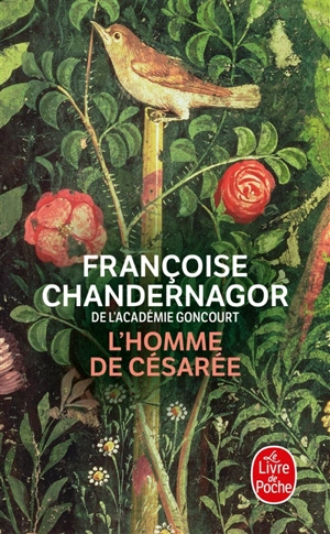 La reine oubliée. Vol. 3. L'homme de Césarée - Françoise Chandernagor