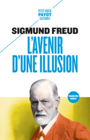 L'avenir d'une illusion - Sigmund Freud