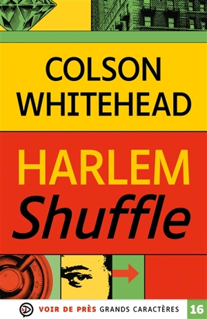 Harlem shuffle - Colson Whitehead