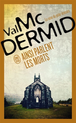 Ainsi parlent les morts - Val McDermid