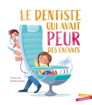 Le dentiste qui avait peur des enfants - Till the Cat