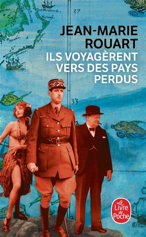 Ils voyagèrent vers des pays perdus - Jean-Marie Rouart