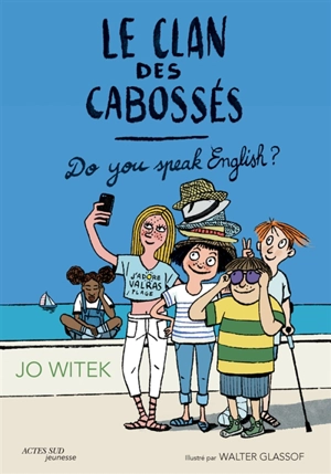 Le clan des cabossés. Vol. 3. Do you speak English? - Jo Witek