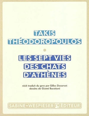 Les sept vies des chats d'Athènes - Takis Theodoropoulos