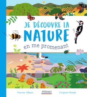 Je découvre la nature en me promenant - Vincent Albouy