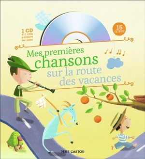 Mes premières chansons sur la route des vacances - Hervé Le Goff