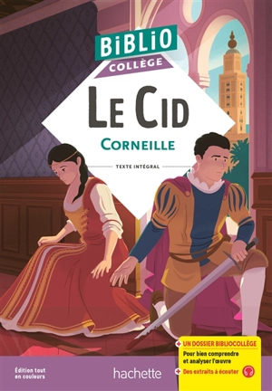 Le Cid : texte intégral - Pierre Corneille