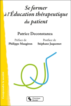 Se former à l'éducation thérapeutique du patient - Patrice Deconstanza