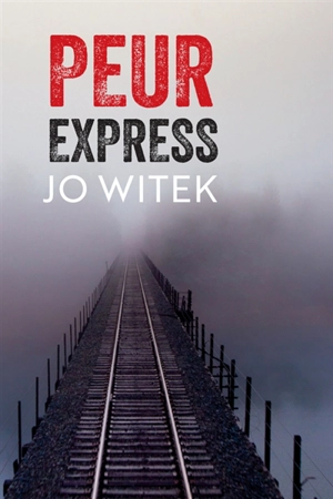 Peur express - Jo Witek