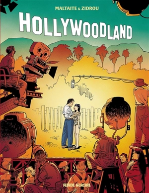 Hollywoodland. Vol. 2 - Zidrou