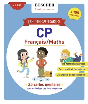 Les indispensables CP, 6-7 ans : français-maths : 35 cartes mentales pour maîtriser les fondamentaux - Déborah Mirabel