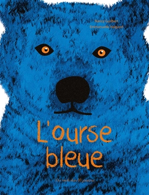 L'Ourse bleue - Nancy Guilbert