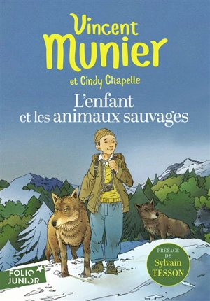 L'enfant et les animaux sauvages - Vincent Munier