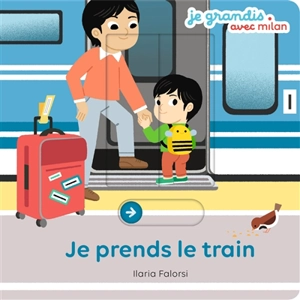 Je prends le train - Anne Blanchard