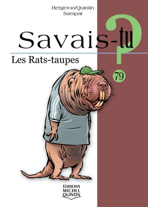 Les rats-taupes 79 - Alain M. Bergeron