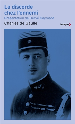 La discorde chez l'ennemi - Charles de Gaulle