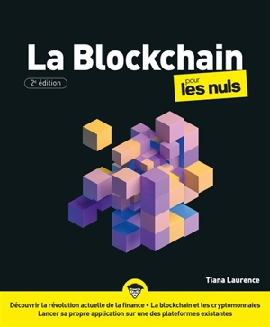 La blockchain pour les nuls - Tiana Laurence