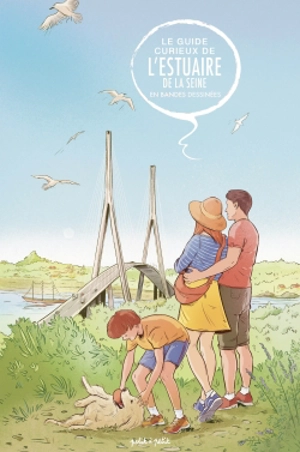 Guide curieux de l'estuaire de la Seine en bandes dessinées - Eddy Simon