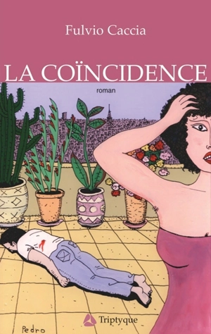 La coïncidence - Fulvio Caccia