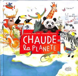 Chaude la planète - Sandrine Dumas Roy